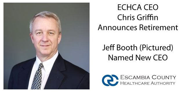 ECHCA CEO to Retire, Board Names New CEOECHCA CEO Chris Griffin Announces Retirement
Jeff Booth (Pictured) Named New CEO
Escambia County Healthcare Authority