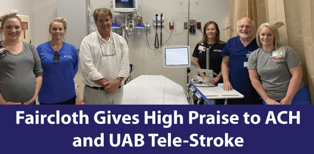 UAB Tele-Stroke Capabilities Gives Atmore Community Hospital (ACH) Patient and Local Citizen, Rob Faircloth Peace of MindUAB Tele-Stroke Capabilities Gives Atmore Community Hospital (ACH) Patient and Local Citizen, Rob Faircloth Peace of Mind