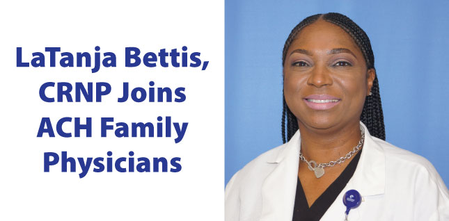 ACH Family Practice Adds Provider LaTanja Bettis, CRNPLaTanja Bettis